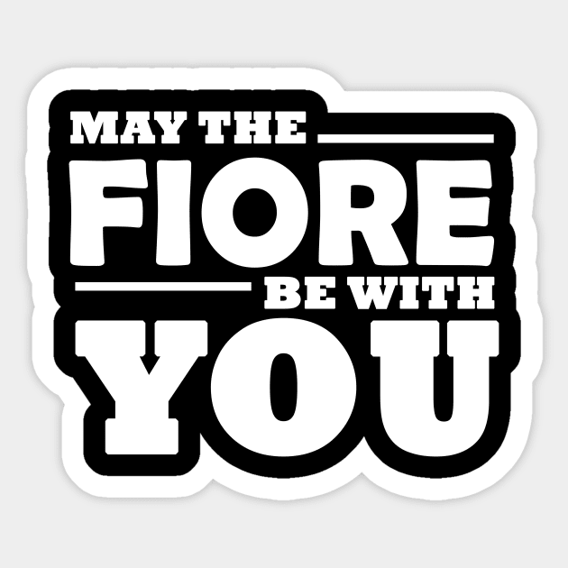 May Fiore Be With You - HEMA Inspired Sticker by CasualCarapace